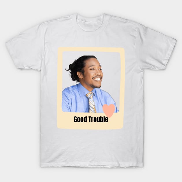 Be Good Trouble T-Shirt by Random Designs